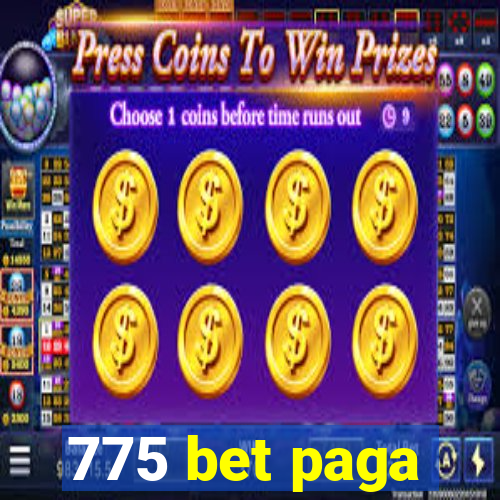 775 bet paga